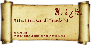 Mihalicska Árpád névjegykártya